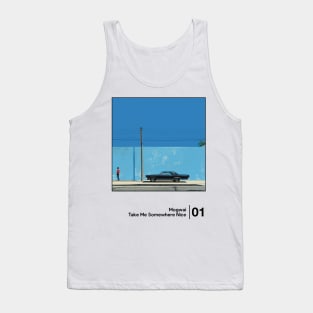 Take Me Somewhere Nice - Minimal Style Graphic Artwork Tank Top